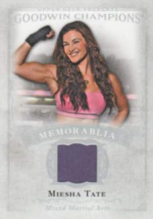 2016 Goodwin Champions Miesha Tate Memorabilia