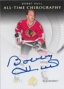 SP Authentic All Time Chirography Bobby Hull