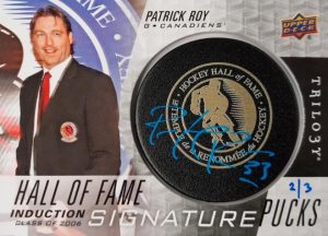 Hall of Fame Signature Pucks Patrick Roy
