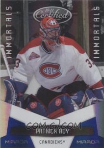 Immortals Patrick Roy Immortals Patrick Roy