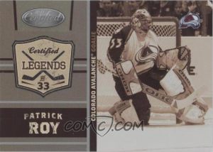 Legends Patrick Roy Legends Patrick Roy