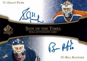 Sign of the Times Dual Grant Fuhr, Bill Ranford