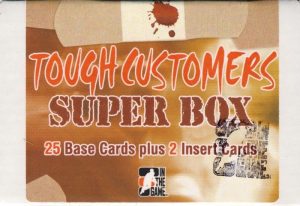 2005-06 Tough Customers Box