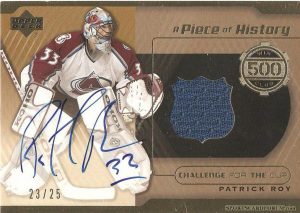 A Piece of History 500 Win Club Autographs Patrick Roy