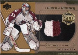 A Piece of History 500 Win Club Patrick Roy