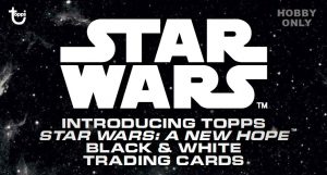 2018 Topps Star Wars A New Hope Black and White