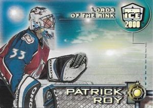 Lords of the Rink Patrick Roy