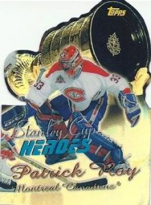 Stanley Cup Heroes Refractors Patrick Roy
