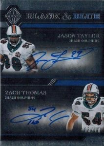 Black and Blue Dual Signatures Jason Taylor, Zach Thomas