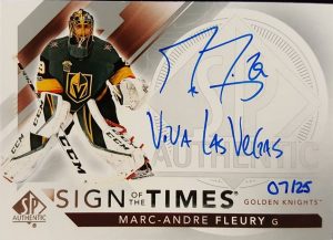 Sign of the Times Inscribed Marc-Andre Fleury