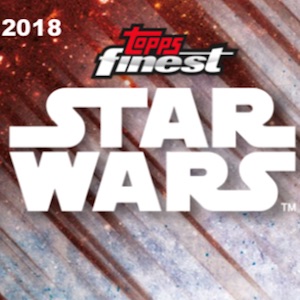 2018 Topps Finest Star Wars