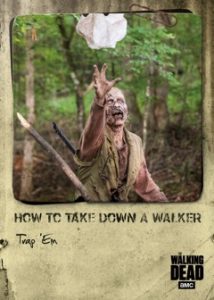 How To Take Down a Walker Trap 'Em
