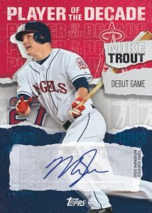 Topps Player of the Decade Auto Mike Trout