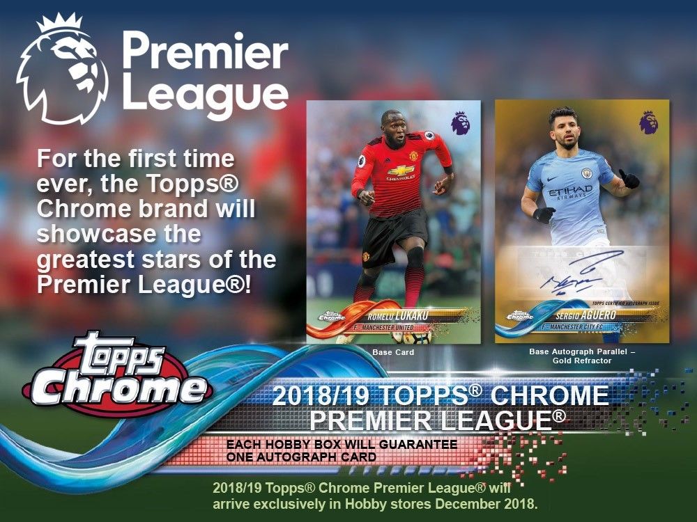 2018-19 Topps Chrome Premier League Soccer