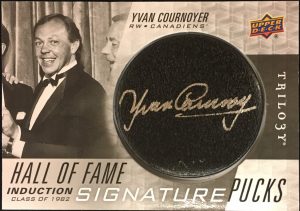 Hall of Fame Signature Pucks Yvan Cournoyer