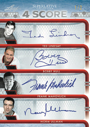 4 Score Signatures Silver HoloFoil Ted Lindsay, Bobby Hull, Frank Mahovlich, Norm Ullman MOCK UP