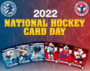 2022 Upper Deck National Hockey Card Day 2022 Upper Deck National Hockey Card Day