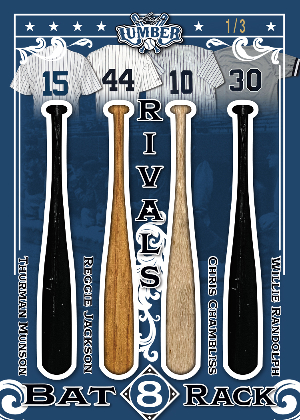 Bat Rack Rivals Front Thurman Munson, Reggie Jackson, Chris Chambliss, Willie Randolph MOCK UP