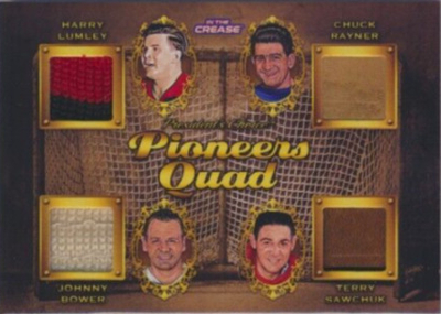Pioneers Quad Harry Lumley, Chuck Rayner, Johnny Bower, Terry Sawchuk