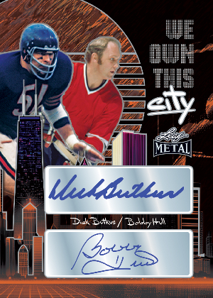 We Own This City Dick Butkus, Bobby Hull MOCK UP