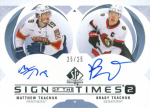 Sign of the Times 2 Brady Tkachuk, Matthew Tkachuk