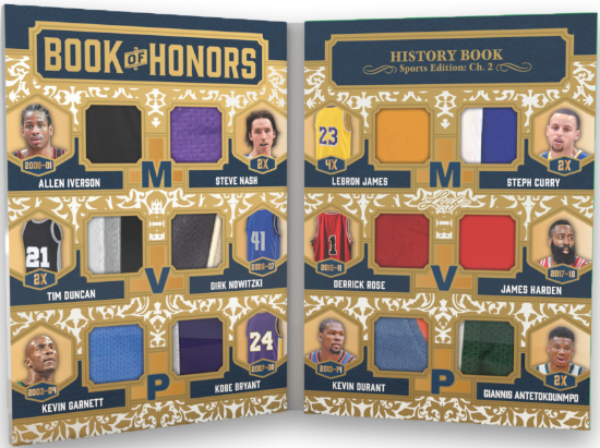 The Book of Honors Allen Iverson, Tim Duncan, Kevin Garnett, Steve Nash, Dirk Nowitzki, Kobe Bryant, LeBron James, Derrick Rose, Kevin Durant, Stephen Curry, James Harden, Giannis Antetokounmpo MOCK U