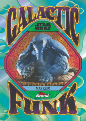 2025 Topps Star Wars Smugglers Outpost Galactic Funk Max Rebo MOCK UP
