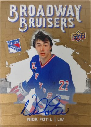 2025-26 Upper Deck New York Rangers Centennial Broadway Bruisers Auto Nick Fotiu
