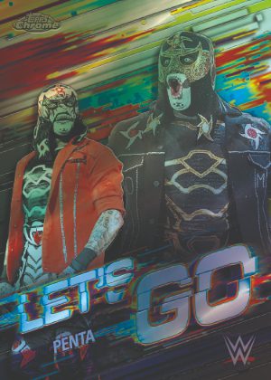 2026 Topps Chrome WWE Lets Go Penta MOCK UP 2026 Topps Chrome WWE Lets Go Penta MOCK UP