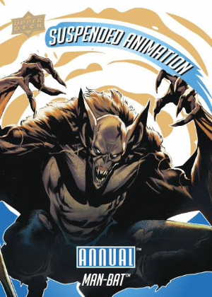 2024-25 Upper Deck DC Annual Suspended Animation Man Bat MOCK UP 2024-25 Upper Deck DC Annual Suspended Animation Man Bat MOCK UP