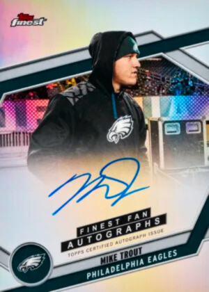 2025 Topps Finest Football Finest Fans Auto Mike Trout MOCK UP