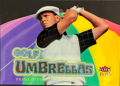 2026 Fleer Ultra Golf Golf Umbrellas Payne Stewart 2026 Fleer Ultra Golf Golf Umbrellas Payne Stewart