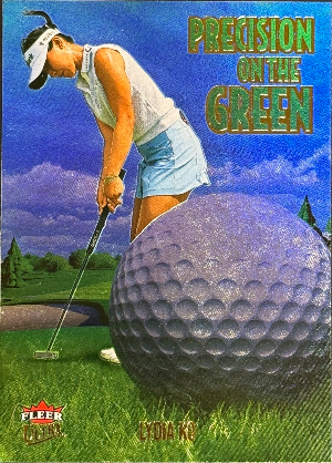 2026 Fleer Ultra Golf Precision on the Green Lydia Ko 2026 Fleer Ultra Golf Precision on the Green Lydia Ko