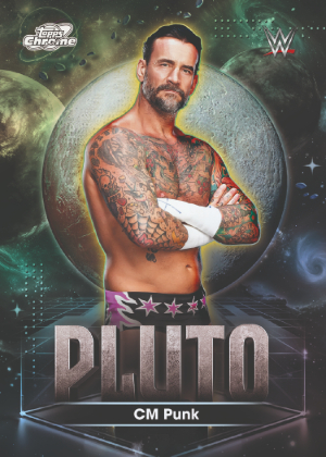 2026 Topps Cosmic Chrome WWE Planetary Pursuit Pluto CM Punk MOCK UP 2026 Topps Cosmic Chrome WWE Planetary Pursuit Pluto CM Punk MOCK UP