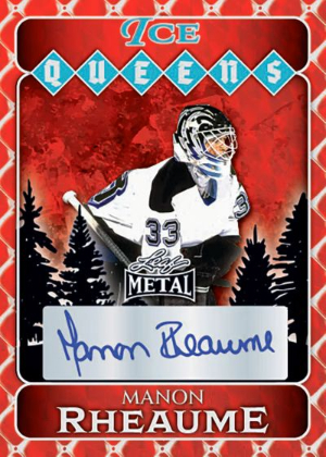 2026 Leaf Metal Hockey Ice Queens Manon Rheaume MOCK UP 2026 Leaf Metal Hockey Ice Queens Manon Rheaume MOCK UP