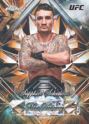 2026 Topps Chrome Sapphire UFC Sapphire Selections Orange Max Holloway MOCK UP 2026 Topps Chrome Sapphire UFC Sapphire Selections Orange Max Holloway MOCK UP