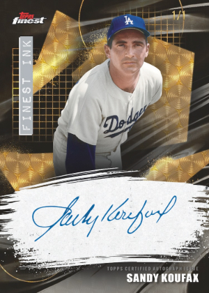 2026 Topps Finest Baseball Finest Ink SuperFractor Sandy Koufax MOCK UP