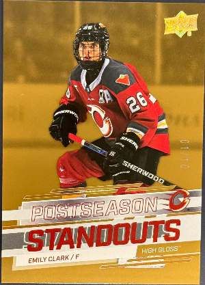 2025-26 Upper Deck PWHL Postseason Standouts High Gloss Emily Clark 2025-26 Upper Deck PWHL Postseason Standouts High Gloss Emily Clark