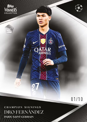 2025-26 Topps Winners Collection Paris Saint Germain Soccer Base Champion Signings Black Dro Fernandez MOCK UP 2025-26 Topps Winners Collection Paris Saint Germain Soccer Base Champion Signings Black Dro Fernandez MOCK UP