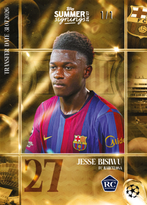 2026-27 Topps Summer Signings UEFA Base Rising Star FoilFractor Jesse Bisiwu MOCK UP 2026-27 Topps Summer Signings UEFA Base Rising Star FoilFractor Jesse Bisiwu MOCK UP