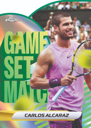 2026 Topps Chrome Tennis Game Set Match Carlos Alcaraz MOCK UP