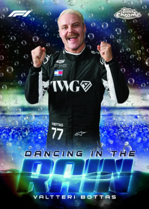 2026 Topps Chrome Formula 1 Racing Dancing in the Rain Valtteri Bottas MOCK UP