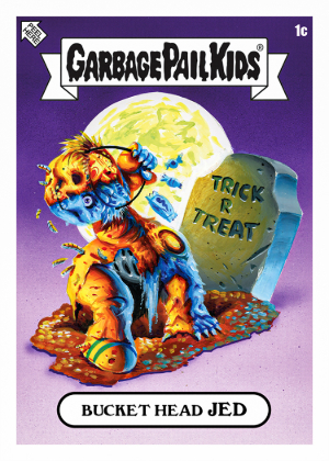 2026 Topps Garbage Pail Kids Halloween Base C-Name Variation Bucket Head Jed MOCK UP 2026 Topps Garbage Pail Kids Halloween Base C-Name Variation Bucket Head Jed MOCK UP