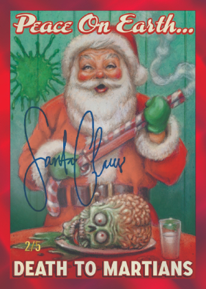 2026 Topps Mars Attacks Xmas Cryptids Alliance Facsimile Autographs Santa Claus MOCK UP 2026 Topps Mars Attacks Xmas Cryptids Alliance Facsimile Autographs Santa Claus MOCK UP