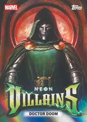 2026 Topps Neon Marvel Neon Villains Doctor Doom MOCK UP 2026 Topps Neon Marvel Neon Villains Doctor Doom MOCK UP